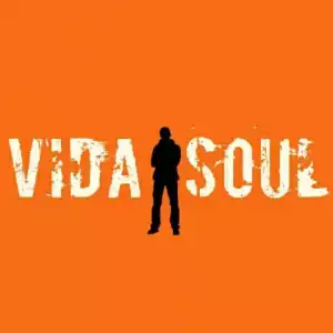 Vida-soul X CoolKiid - May’dlale Lento